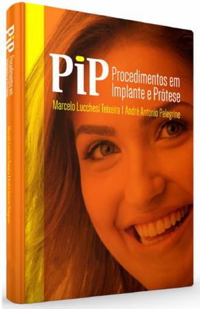 Imagem de Livro Pip Procedimentos Em Implante E Prótese - Lucchesi Pelegrine - Quintessence -  