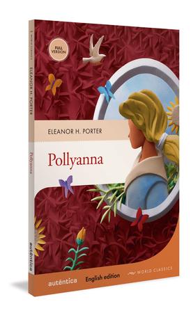 Pollyanna (English Edition) - eBooks em Inglês na