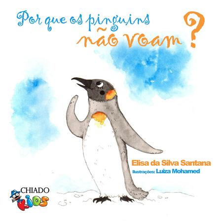Imagem de Livro - Por que os pinguins não voam?