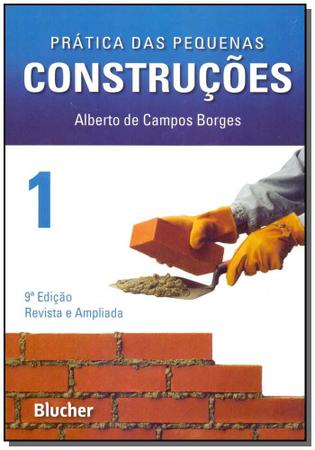 Imagem de Livro - Prática das Pequenas Construções - Vol.1 - Borges - Edgard Blucher