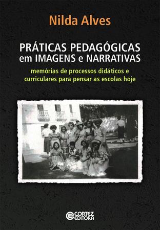 Imagem de Livro - Práticas Pedagógicas em Imagens e Narrativas