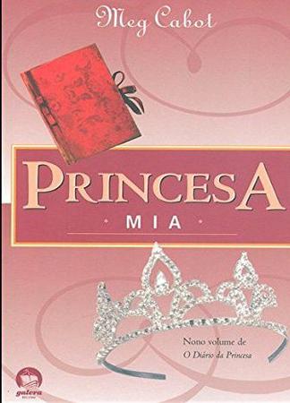 Imagem de Livro - Princesa Mia (Vol. 9 O diário da Princesa)
