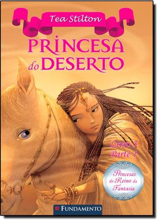 Imagem de Livro - Princesas Do Reino Da Fantasia - Princesa Do Deserto (Livro 3 - Parte 1)
