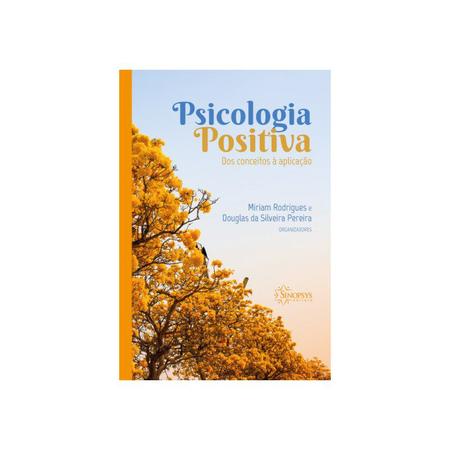 Imagem de Livro Psicologia Positiva - Rodrigues - Sinopsys