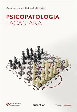 Imagem de Livro - Psicopatologia Lacaniana - Semiologia - Vol. 1
