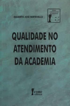 Imagem de Livro Qualidade No Atendimento Da Academia - ICONE EDITORA -