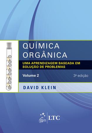 Imagem de Livro - Química orgânica - uma aprendizagem baseada em solução de problemas - volume 2