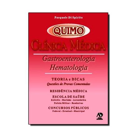 Imagem de Livro - Quimo Clinica Medica: Gastroenterologia E Hematologia - Teoria E Dicas - Spirito - Águia Dourada
