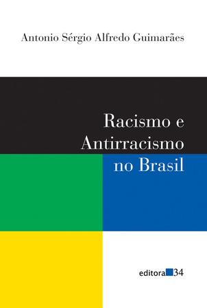 Imagem de Livro - Racismo e antirracismo no Brasil