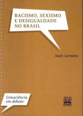 Imagem de Livro Racismo Sexismo e Desigualdade no Brasil Sueli Carneiro