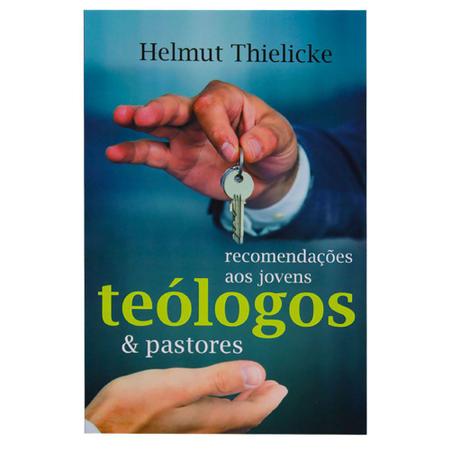 Livro - Recomendações aos jovens teólogos e pastores