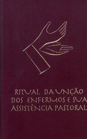 Imagem de Livro - Ritual da unção dos enfermos e sua assistência pastoral