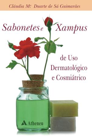 Imagem de Livro - Sabonetes e Xampus de Uso Dermatológico e Cosmiátrico