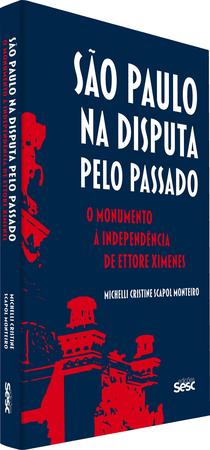 Imagem de Livro - São Paulo na disputa pelo passado