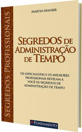 Imagem de Livro - Segredos Profissionais - Segredos De Administração De Tempo