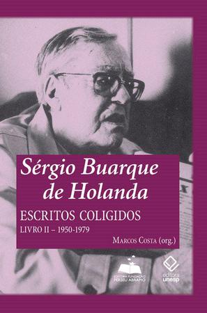 Imagem de Livro - Sérgio Buarque de Holanda: escritos coligidos - Livro II