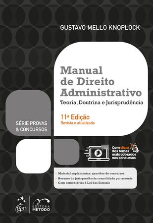Imagem de Livro - Série Provas & Concursos - Manual de Direito Administrativo - Teoria, Doutrina e Jurisprudência