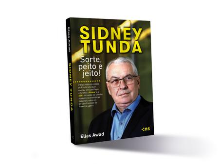 Imagem de Livro - Sidney Tunda: sorte, peito e jeito!