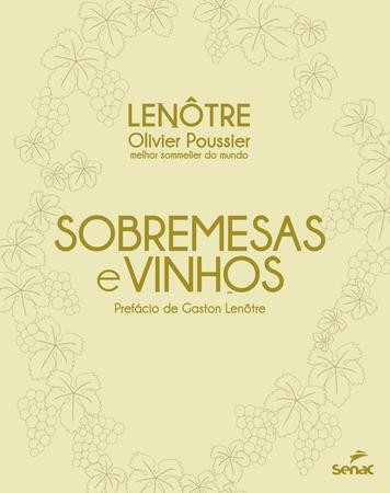 Imagem de Livro - Sobremesas e vinhos - Lenotrê