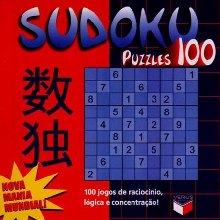 Livro - Sudoku Puzzles 100 - 100 jogos de raciocínio, lógica e  concentração! - Livros de Entretenimento - Magazine Luiza