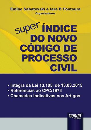 Imagem de Livro - Super Índice do Novo Código de Processo Civil - Íntegra da Lei 13.105, de 13.03.2015