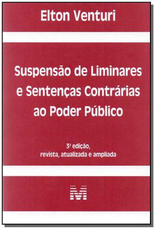 Imagem de Livro - Suspensão de liminares e sentenças contrárias ao poder público - 3 ed./2017