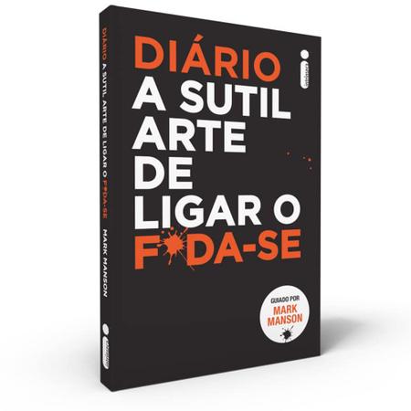 A Sutil Arte de Ligar o Foda-se - Mark Manson