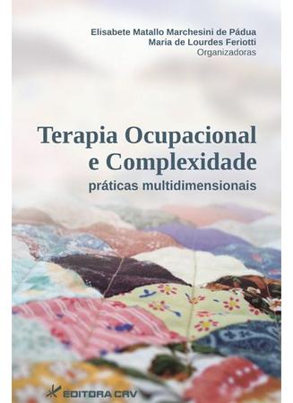 Imagem de Livro - Terapia ocupacional e complexidade práticas multidimensionais