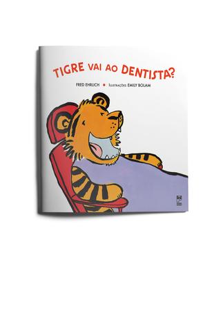 Imagem de Livro - Tigre vai ao dentista?