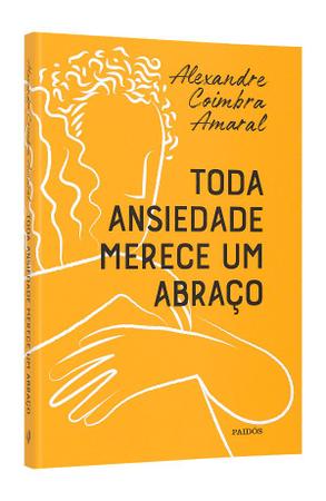 Imagem de Livro - Toda ansiedade merece um abraço