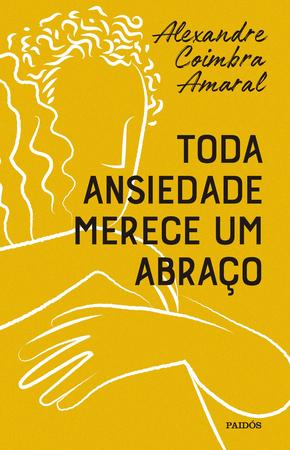 Imagem de Livro - Toda ansiedade merece um abraço