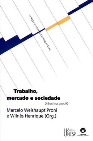 Imagem de Livro - Trabalho, mercado e sociedade