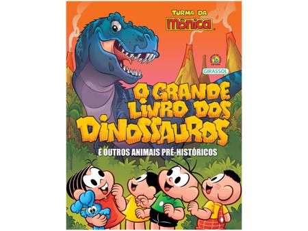 Imagem de Livro Turma da Mônica O Grande Livro dos Dinossauros e Outros Animais Pré-Históricos Mauricio de Sousa