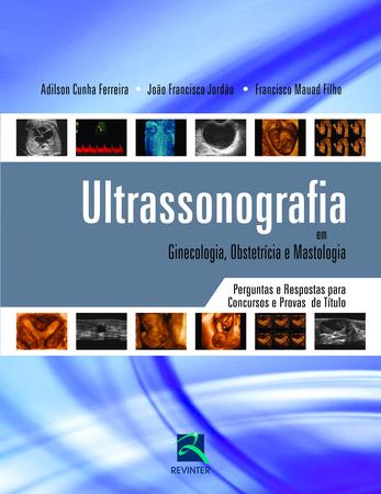 Imagem de Livro - Ultrasonografia em Ginecologia, Obstetrícia e Mastologia