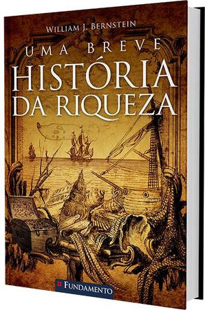 Imagem de Livro - Uma Breve História Da Riqueza