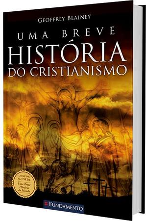 Imagem de Livro - Uma Breve História Do Cristianismo