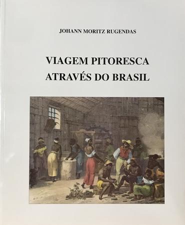 Imagem de Livro - Viagem pitoresca através do Brasil