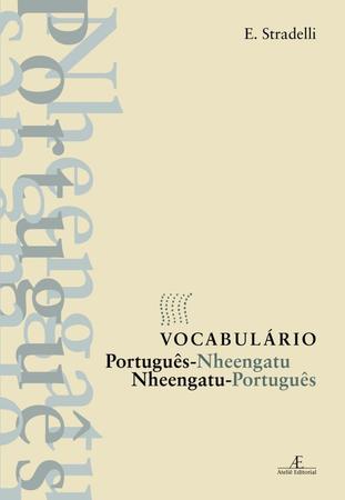 Imagem de Livro - Vocabulário Português-Nheengatu - Nheengatu-Português