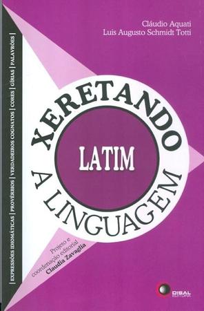 Imagem de Livro - Xeretando a linguagem em latim
