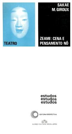 Imagem de Livro - Zeami: cena e pensamento Nô