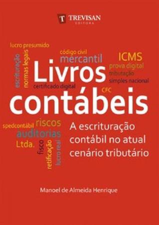 Imagem de Livros Contábeis - A Escrituração Contábil No Atual Cenário Tributário - Trevisan