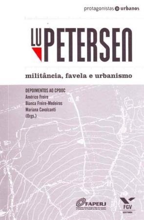 Imagem de Lu Petersen: Militância, Favela e Urbanismo - FGV