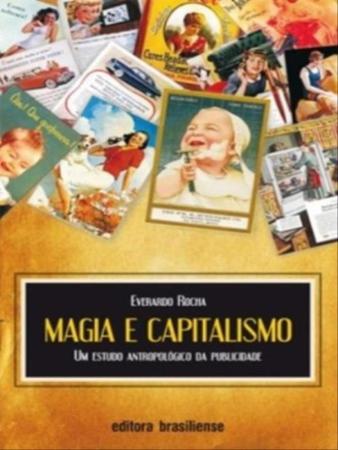 Imagem de Magia e capitalismo: um estudo antropologico da publicidade