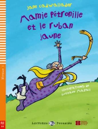 Imagem de Mamie Petronille Et Le Ruban Jaune - Young Eli Readers French A0 - Downloadable Multimedia