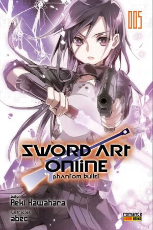 Sword Art Online - Phantom Bullet 6 - Panini - Livrarias Curitiba