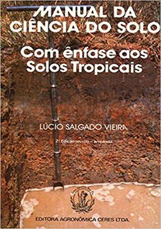 Imagem de Manual da Ciência do Solo - Com Enfâse aos Solos Tropicais - AGRONOMICA CERES