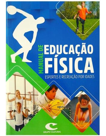 Imagem de Manual De Educação Física - Esportes E Recreação Por Idades