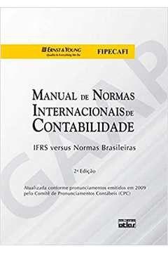 Manual de Normas Internacionais de Contabilidade 2ª Edição ( Novo ) -  Fipecafi; Ernst & Young - - Livros de Contabilidade e Auditoria - Magazine  Luiza