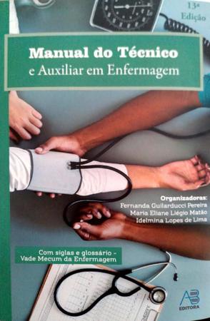 Imagem de Manual Do Técnico e Auxiliar Em Enfermagem 13ºED.