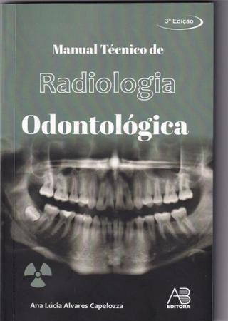 Imagem de Manual Técnico de Radiologia Odontológica